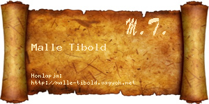 Malle Tibold névjegykártya